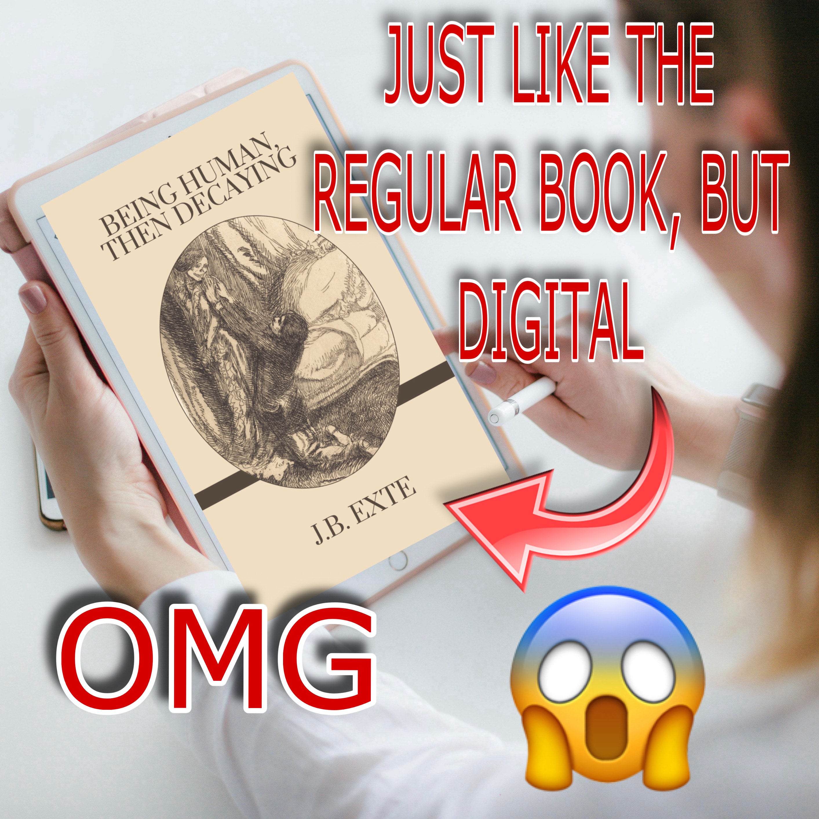 Being Human, Then Decaying - eBook – Deathless Publishing