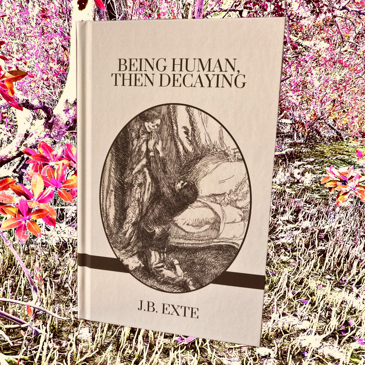 Being Human, Then Decaying